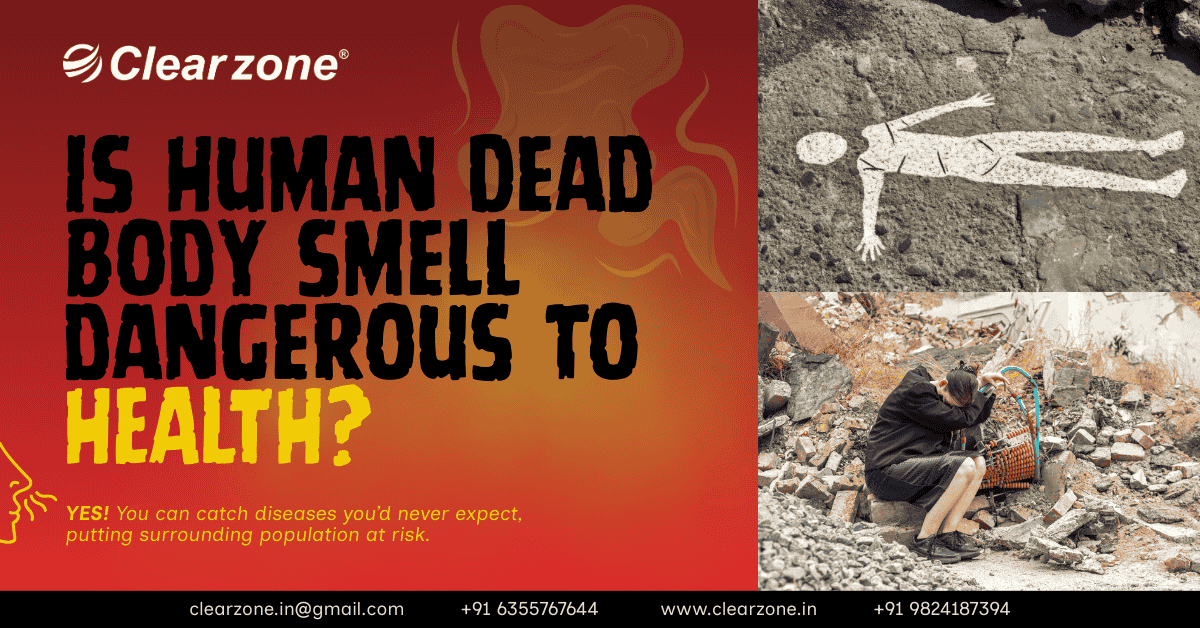 Is Human Dead Body Smell Dangerous to Health – biomedical waste and public health risk